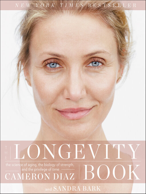 Title details for The Longevity Book by Cameron Diaz - Available